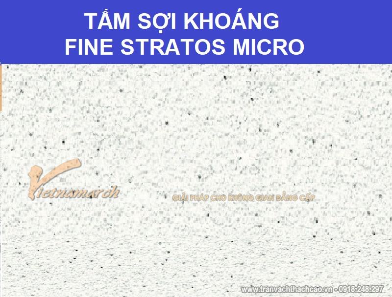 Tấm sợi khoáng Fine Stratos Micro